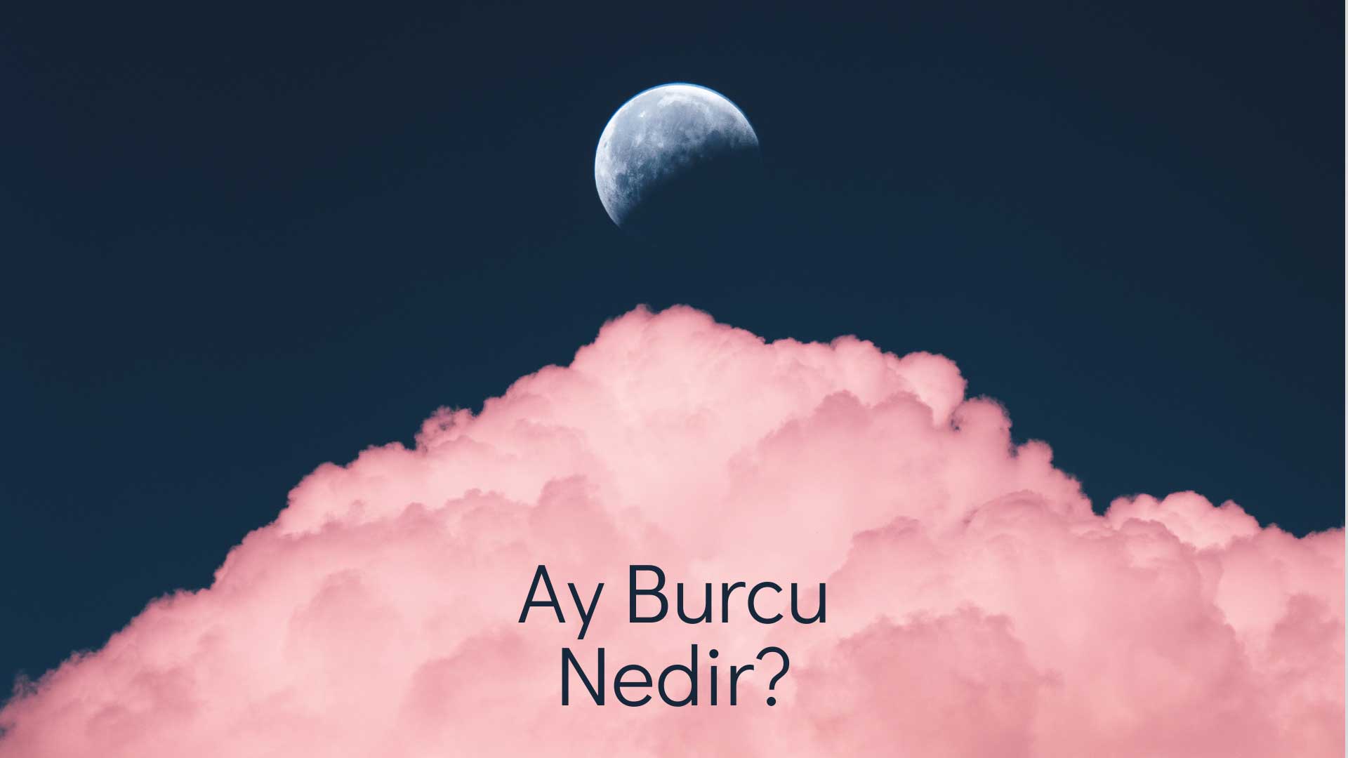 Ay Burcu Nedir ? Ay Burcu Nedir ?