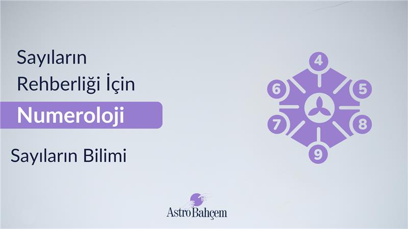 Numeroloji Nedir? Hayatınızı Şekillendiren Sayıların Gücü Numeroloji Nedir? Hayatınızı Şekillendiren Sayıların Gücü