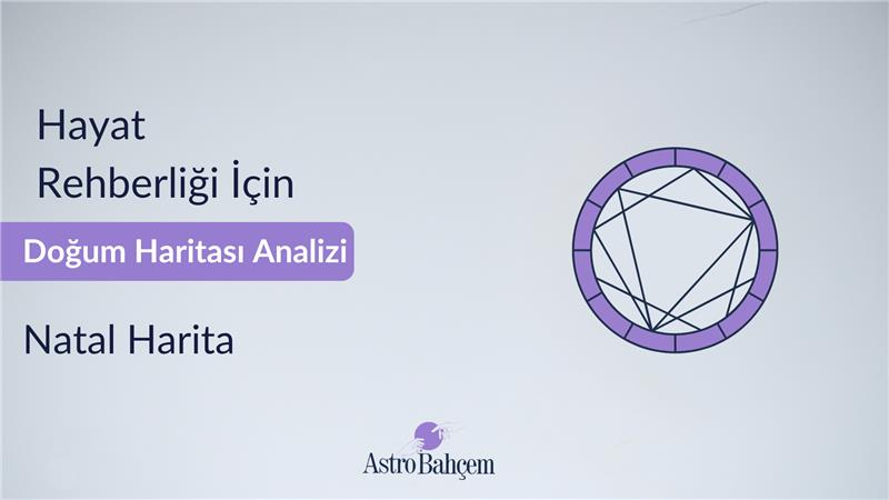 Doğum Haritası Analizi Nedir? Natal Harita Doğum Haritası Analizi Nedir? Natal Harita