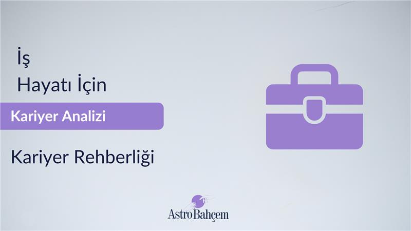 Kariyer Analizi: Astrolojiyle İş Hayatınızda Doğru Yolu Bulun Kariyer Analizi: Astrolojiyle İş Hayatınızda Doğru Yolu Bulun