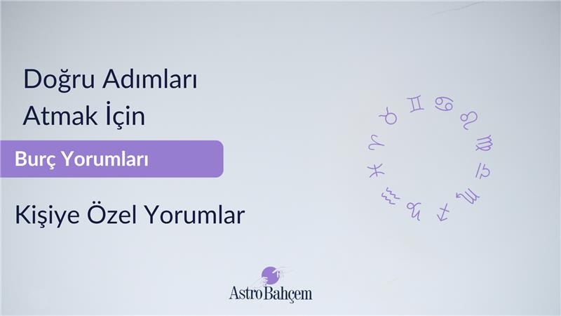 Burç Yorumu Nedir? Günlük ve Haftalık Astrolojik Burç Yorumları Burç Yorumu Nedir? Günlük ve Haftalık Astrolojik Burç Yorumları